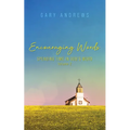 Encouraging Words: Spending Time in God's Word Volume 2 - Paperback