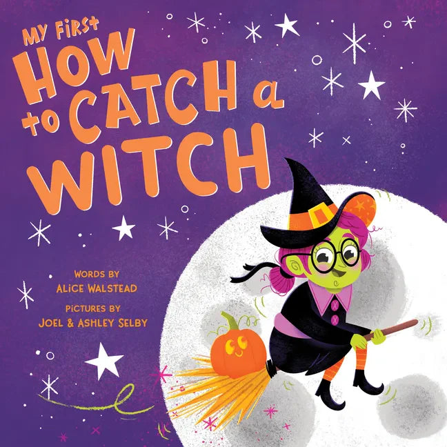 My First How to Catch a Witch - Board Book