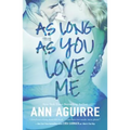 As Long as You Love Me - Paperback