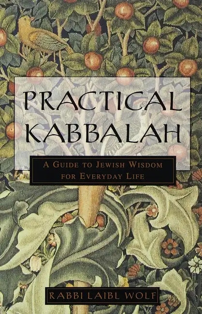 Practical Kabbalah: A Guide to Jewish Wisdom for Everyday Life - Paperback