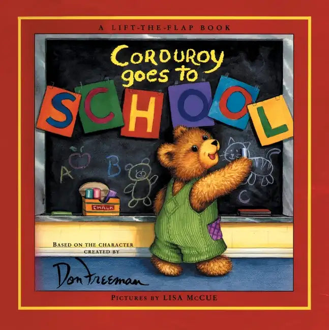 Corduroy Goes to School - Hardcover