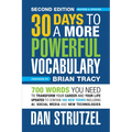 30 Days to a More Powerful Vocabulary Second Edition: 700 Words You Need to Transform Your Career and Your Life - Paperback