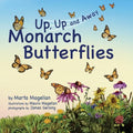 Monarch Butterflies: Up, Up, and Away - Paperback