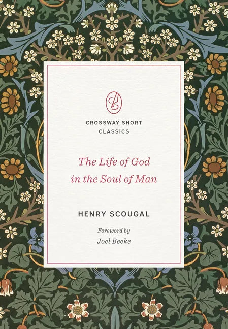 The Life of God in the Soul of Man - Paperback