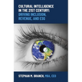 Cultural Intelligence in the 21st Century: Driving Inclusion, Revenue, and Esg - Hardcover