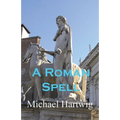 A Roman Spell - Paperback