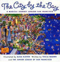 City by the Bay: A Magical Journey Around San Francisco - Paperback