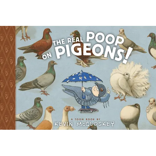The Real Poop on Pigeons!: Toon Level 1 - Hardcover