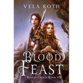 Blood Feast: A Fantasy Romance - Paperback
