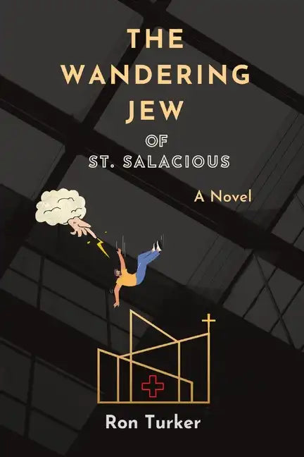 The Wandering Jew of St. Salacious - Paperback
