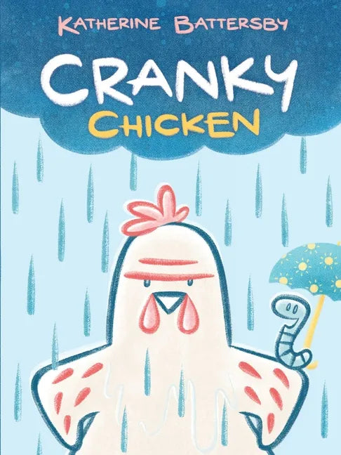 Cranky Chicken: A Cranky Chicken Book 1 - Hardcover