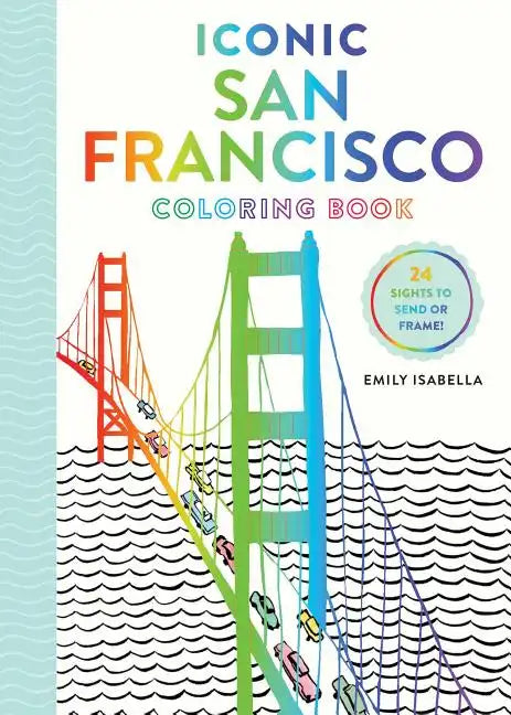 Iconic San Francisco Coloring Book - Paperback
