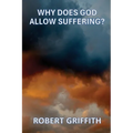 Why Does God Allow Suffering - Paperback