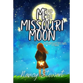Me and the Missouri Moon - Hardcover