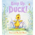 Keep Up, Duck! - Hardcover