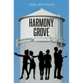 Harmony Grove - Paperback