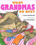 What Grandmas Do Best: What Grandmas Do Best - Hardcover