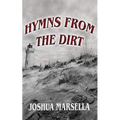 Hymns From The Dirt - Paperback
