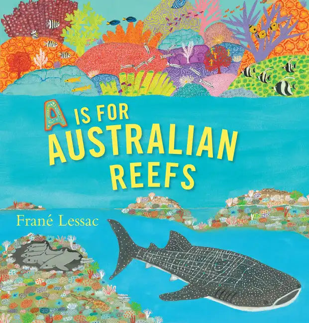 A is for Australian Reefs - Hardcover