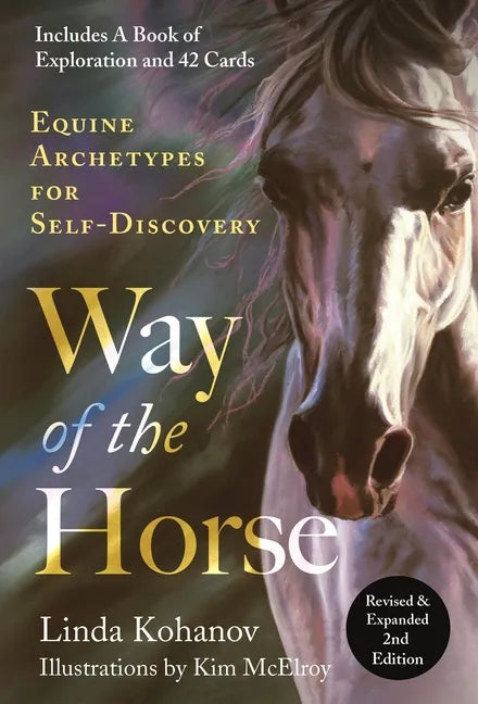 Way of the Horse: Revised & Expanded 2nd Edition: Equine Archetypes for Self-Discovery - Paperback