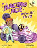 Drive It! Fix It!: An Acorn Book (Racing Ace #1): Volume 1 - Library Binding
