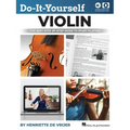 Do-It-Yourself Violin: The Best Step-By-Step Guide to Start Playing - Book with Online Audio and Instructional Video by Henriette de Vrijer - Paperback