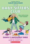 Dawn and the Impossible Three: A Graphic Novel (the Baby-Sitters Club #5) - Paperback