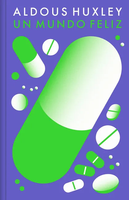 Un Mundo Feliz / Brave New World - Hardcover