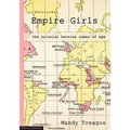 Empire Girls: the colonial heroine comes of age - Paperback