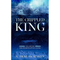 The Crippled King: Volume One of the Dwarves of Ice-Cloak - Paperback