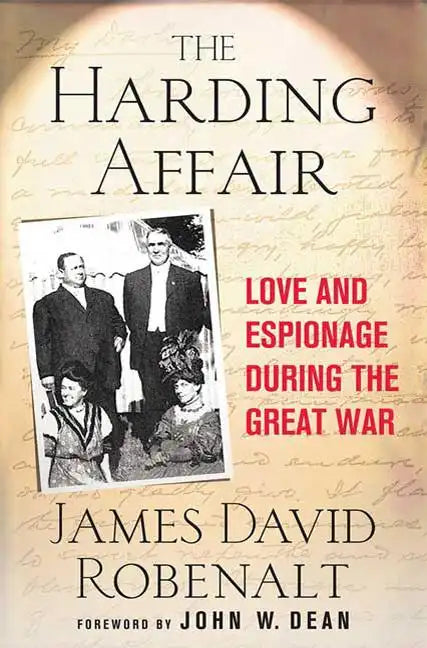 The Harding Affair: Love and Espionage During the Great War - Hardcover