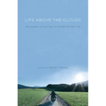 Life Above the Clouds: Philosophy in the Films of Terrence Malick - Paperback