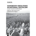 Handbook Ideologies in National Socialism: Vol. 1: Ideology and Individuals - Hardcover