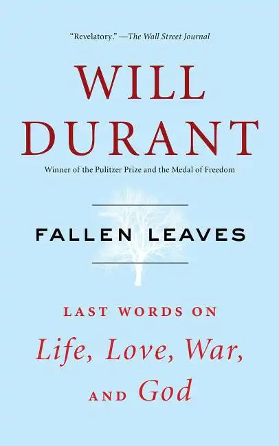 Fallen Leaves: Last Words on Life, Love, War, and God - Paperback