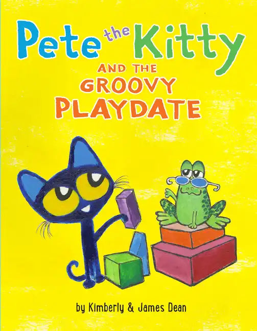 Pete the Kitty and the Groovy Playdate - Hardcover