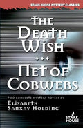 The Death Wish/Net of Cobwebs - Paperback