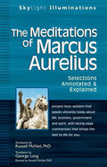 The Meditations of Marcus Aurelius: Selections Annotated & Explained - Hardcover