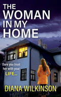 The Woman in My Home - Hardcover