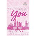 Speared By You: Later in Life - Second Chance Sports Romance - Paperback