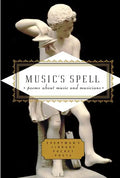Music's Spell: Poems about Music and Musicians - Hardcover