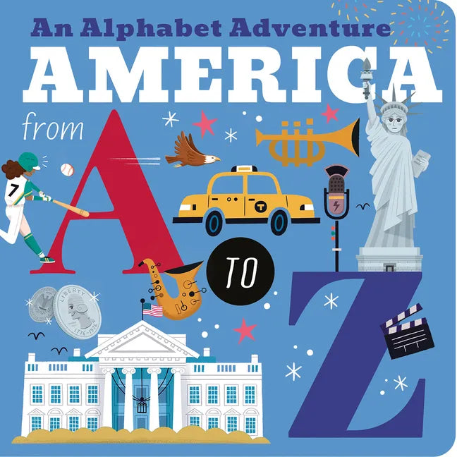 America from A to Z: An Alphabet Adventure - Board Book