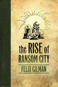 Rise of Ransom City - Paperback