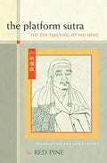 The Platform Sutra: The Zen Teaching of Hui-Neng - Paperback