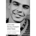 Love and Revolutionary Greetings - Paperback