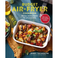 Budget Air-Fryer Cookbook: Money-Saving Meals for All Occasions - Hardcover