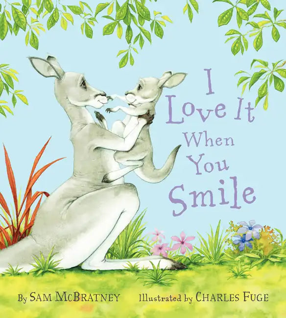 I Love It When You Smile - Hardcover