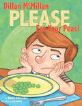 Dillan McMillan Please Eat Your Peas - Paperback