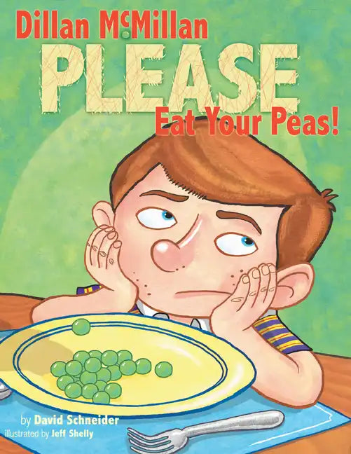 Dillan McMillan Please Eat Your Peas - Paperback