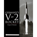 Germany's V-2 Rocket - Hardcover