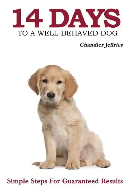 14 Days to a Well-Behaved Dog - Paperback